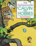Indispensable Calvin and Hobbes, The (Bill Watterson)